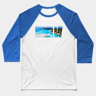 BREMER BAY - Western Australia Aerial Baseball T-Shirt